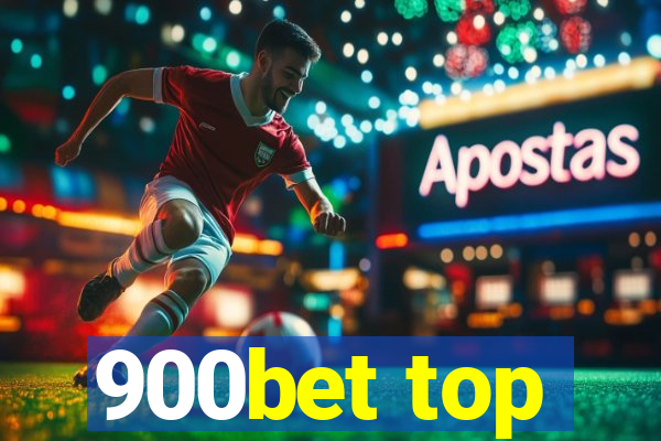 900bet top